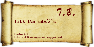 Tikk Barnabás névjegykártya